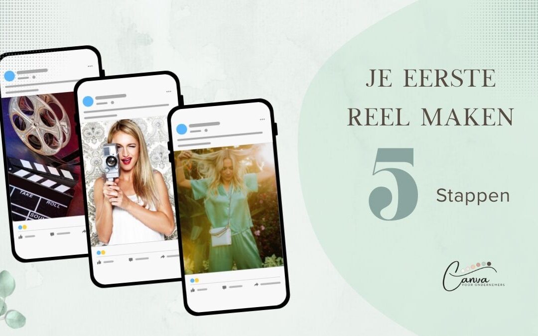 5 stappen om je eerste Instagram Reel te maken met Canva