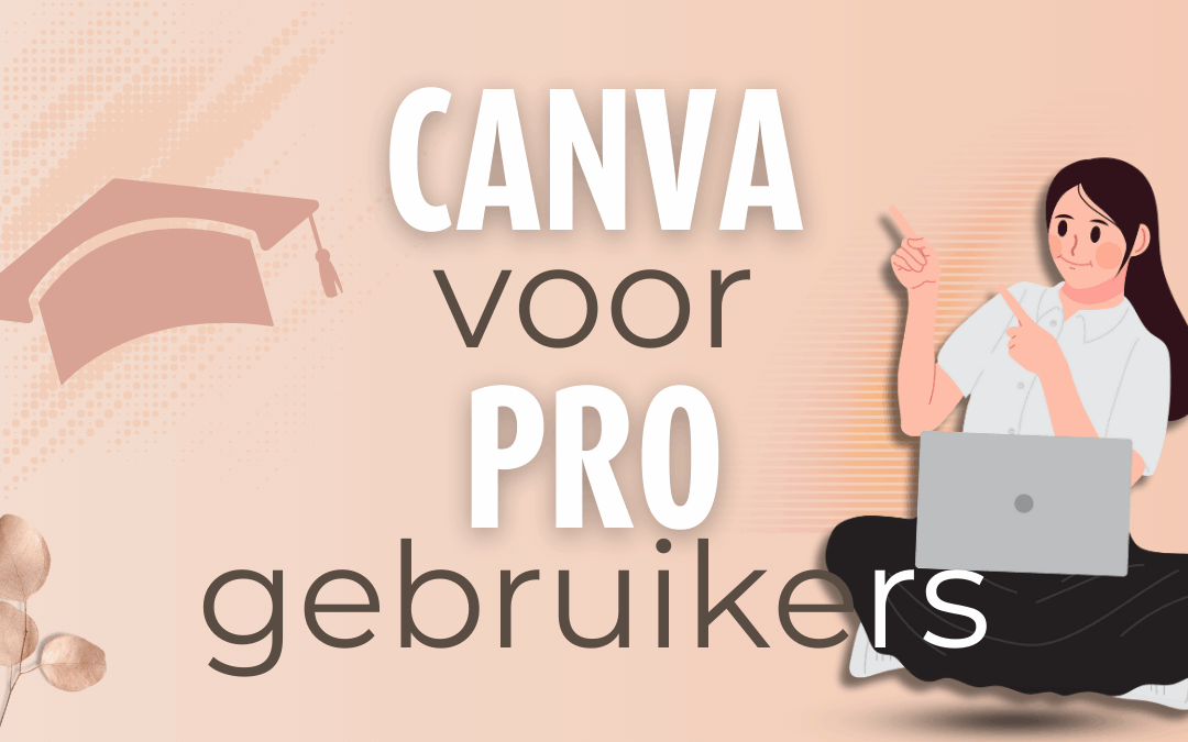 De verborgen kracht van Canva Pro