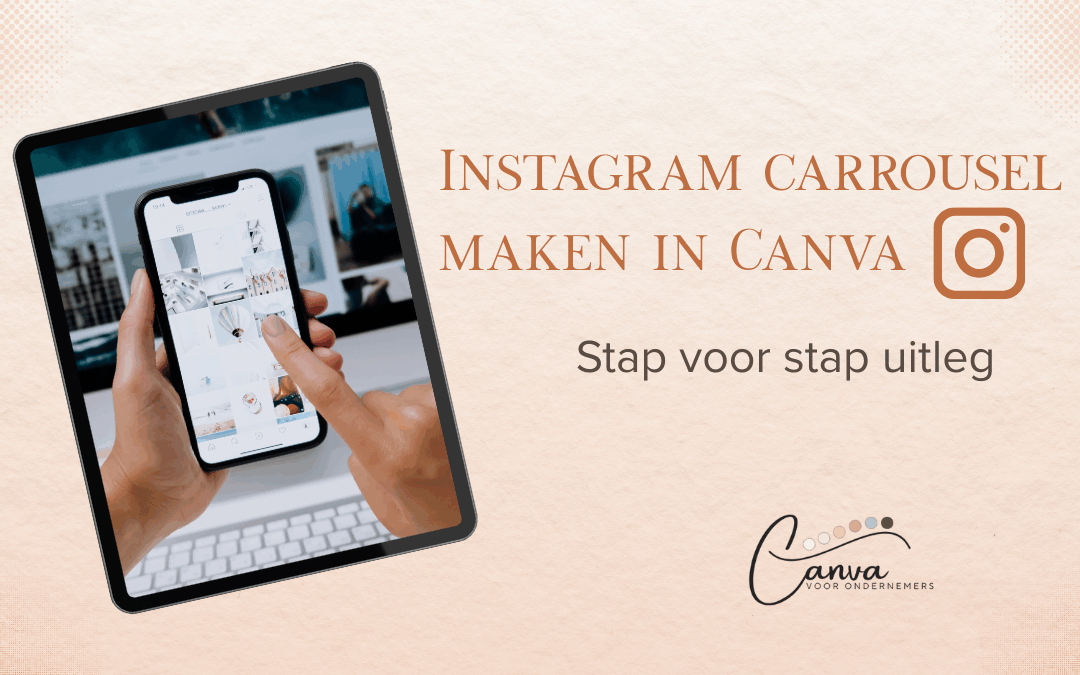 Zo maak je een Instagram carrousel in Canva (stap voor stap)