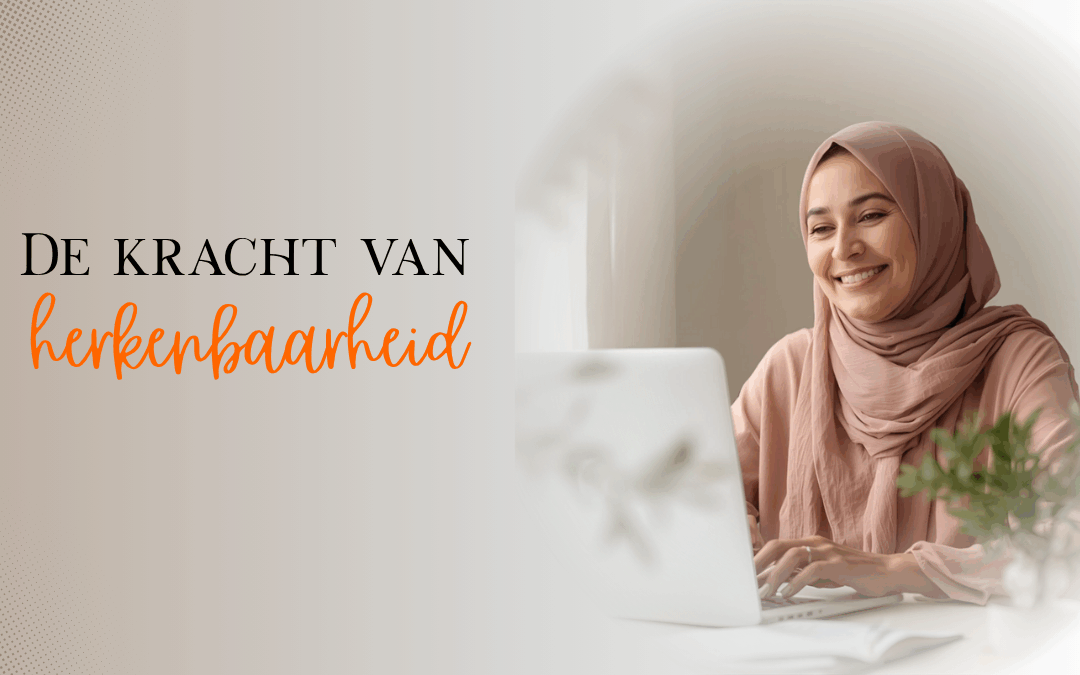 Herkenbaarheid: waarom juist imperfectie je zichtbaar maakt