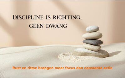 De mythe van discipline: waarom ondernemen niet draait om elke dag knallen